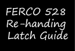 How to rehand the Ferco 528 latch