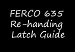 How to rehand the Ferco 635 latch